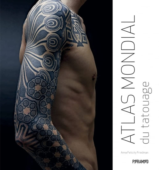 ATLAS MONDIAL DU TATOUAGE